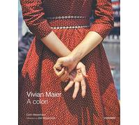 VIVIAN MAIER A COLORI - WESTERBECK COLIN - Contrasto