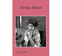 Vivian Maier. Ediz. a colori