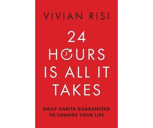 Vivian Risi 24 Hours Is All It Takes (Tascabile)