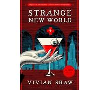 Vivian Shaw Strange New World (Tascabile) Dr Greta Helsing