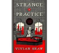 Vivian Shaw Strange Practice (Tascabile) Dr Greta Helsing