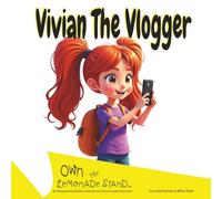 Vivian The Vlogger: Great for young creators, future vloggers, and kid entrepreneurs!
