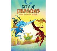 Vivian Truong J Quest for the True Dragon: A Graphic Novel (C (Copertina rigida)