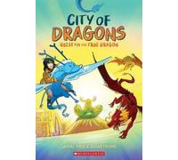 Vivian Truong J Quest for the True Dragon: A Graphic Novel (City of (Tascabile)
