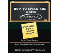 Vivian W Lee Joseph Devlin How to Speak and Write Correctly (Tascabile)