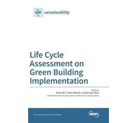 Vivian W. Y. Tam Liyin Life Cycle Assessment on Green Buildin (Copertina rigida)