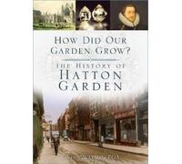 Vivian Watson How Did Our Garden Grow? (Tascabile)