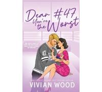 Vivian Wood Dear #47, You're the Worst (Tascabile)