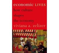 Viviana A. Zelizer Economic Lives (Copertina rigida)