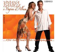 Viviana, Daniele E Pagine D'Album Chi Non Balla In Compagnia... (CD)