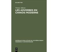Viviane Alleton Les adverbes en chinois moderne (Copertina rigida)