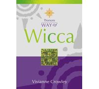 Vivianne Crowley Wicca (Tascabile) Thorsons Way of