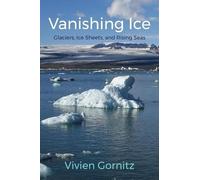 Vivien Gornitz Vanishing Ice (Copertina rigida)