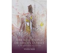 Vivien Igoe The Real People of Joyce's Ulysses (Copertina rigida)