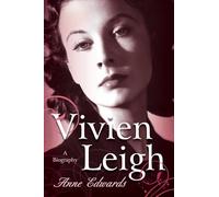 Vivien Leigh : A Biography