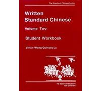 Vivien Wong Quincey Lu Written Standard Chinese, Volume Two (Tascabile)
