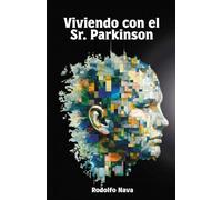 Viviendo con el Sr. Parkinson