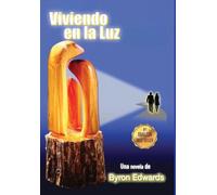 Viviendo en la Luz