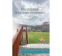 VIVIENDO UN ENCUENTRO TRANSFORMADOR: CUANDO SIENTAS LO QUE NO PUEDES TOCAR, CONOCERAS EL PODER DE LA DIVINIDAD.