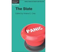 Viviene E. Cree The State (Tascabile) Moral Panics in Theory and Practice