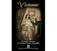 Vivienne. 2011-2021 Le migliori interviste di Viviana Fornaro Brambilla