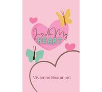 Vivienne Beaumont Inside My Heart (Tascabile)