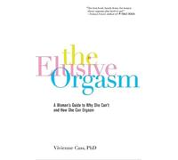 Vivienne Cass The Elusive Orgasm (Tascabile)