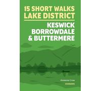 Vivienne Crow 15 Short Walks in the Lake District: Keswick, Borrowda (Tascabile)