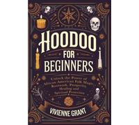 Vivienne Grant Hoodoo for Beginners (Tascabile)