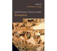 Vivienne J. Gray Xenophon (Tascabile) Oxford Readings in Classical Studies