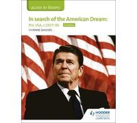 Vivienne Sander Access to History: In search of the American Dream: (Tascabile)