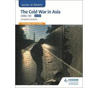 Vivienne Sander Access to History: The Cold War in Asia 1945-93 for (Tascabile)