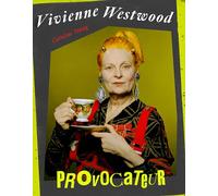 Vivienne Westwood: Provocateur