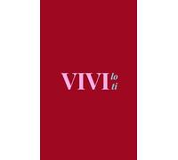 VIVILO VIVITI: Non è un libro da leggere. È un libro da vivere - tra pagine, cielo e piccoli passi fuori dal solito