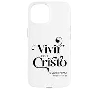 Vivir con Cristo es vivir en paz Custodia per iPhone 15