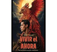 Vivir el Ahora: Guia de 31 dias para una vida estoica