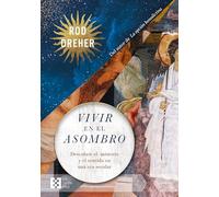 Vivir en el asombro: Descubrir el misterio y el sentido en una era secular: 154