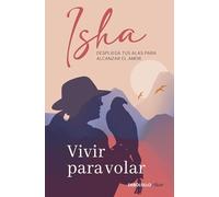 Vivir para volar / Live to Fly