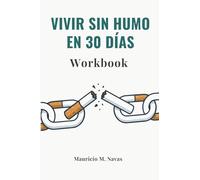 Vivir Sin Humo en 30 Días - Workbook