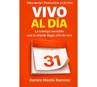 Vivo al Día: La trampa invisible que te impide llegar a fin de mes