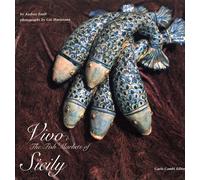 Vivo È. The Fish Markets of Sicily. [English Ed.] - [Carlo Cambi Editore]