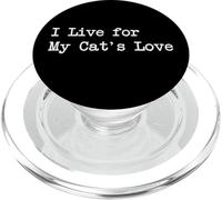 Vivo per l'amore del mio gatto Citazioni divertenti PopSockets PopGrip per MagSafe