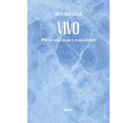 Vivo. Poesie molecolari e disaggregate