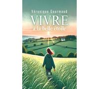 Vivre à la belle étoile