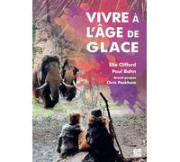Vivre a L'age De Glace