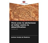 Vivre avec la sécheresse et lutter contre la désertification: Nouveau look