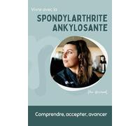 Vivre avec la Spondylarthrite: Carnet de Suivi