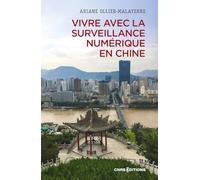 Vivre avec la surveillance numérique en Chine