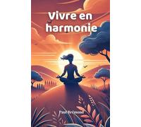 Vivre en harmonie