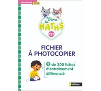 Vivre les maths - CE2 - Fichier à photocopier - Edition 2026: Programme 2025
